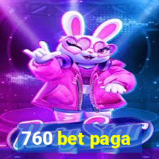 760 bet paga